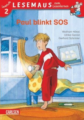 LESEMAUS zum Lesenlernen Stufe 2, Band 407: Paul blinkt SOS - Wolfram Hänel, Ulrike Gerold