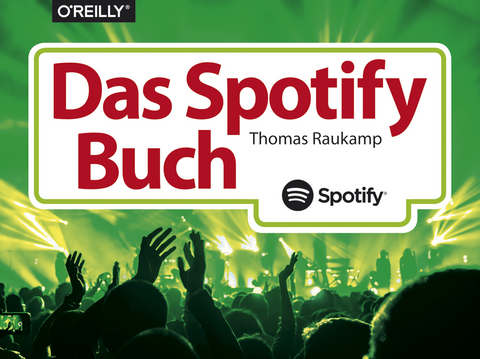 Das Spotify-Buch - Thomas Raukamp