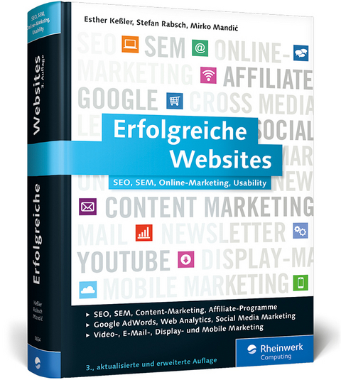 Erfolgreiche Websites - Esther Keßler, Stefan Rabsch, Mirko Mandic