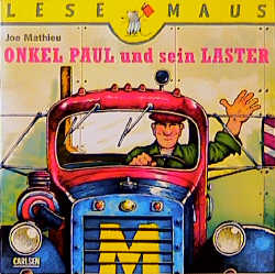 Onkel Paul und sein Laster - Joe Mathieu