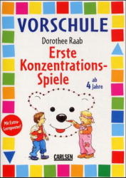 Erste Konzentrationsspiele - Dorothee Raab