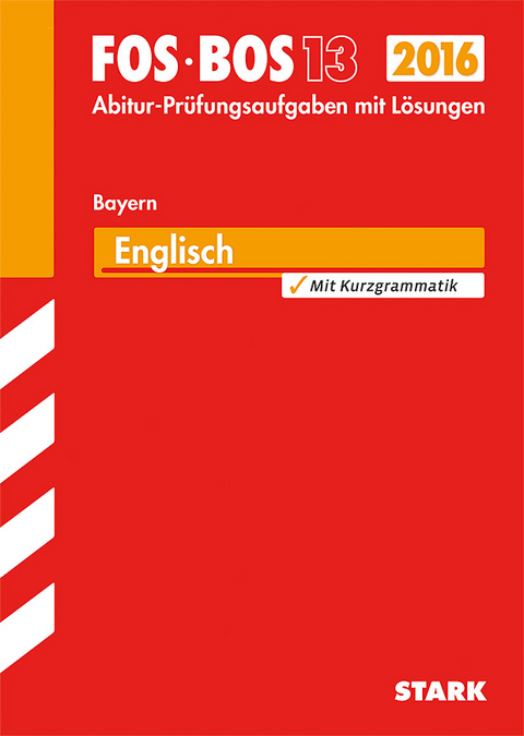 Abiturprüfung FOS/BOS Bayern - Englisch 13. Klasse - Peter Warlimont