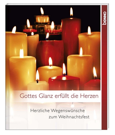 Gottes Glanz erfüllt die Herzen