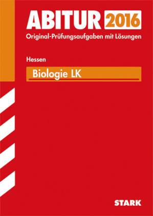 Abiturprüfung Hessen - Biologie LK - Jürgen Apel, Egbert Weisheit