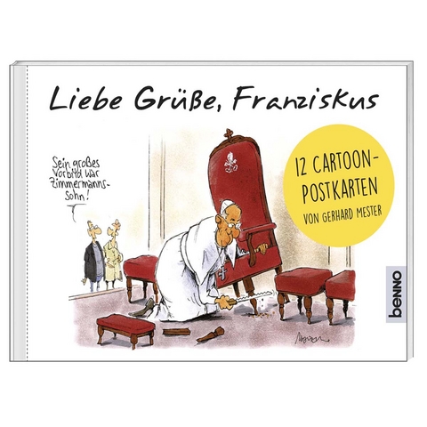 Liebe Grüße, Franziskus - Gerhard Mester