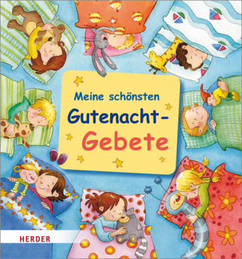 Meine schönsten Gutenachtgebete