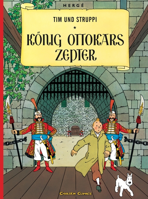 Tim und Struppi: König Ottokars Zepter -  Hergé