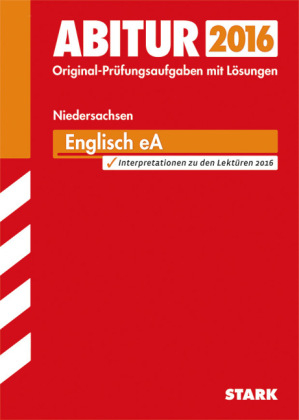 Abiturprüfung Niedersachsen - Englisch EA - Rainer Jacob, Christoph Neuerer, Arnd Nadolny, Petra Schulze-Wierling, Christian Fischer, Johannes Schmidt-Wellenburg, Heike Ortscheid, Mareike Hasselmann