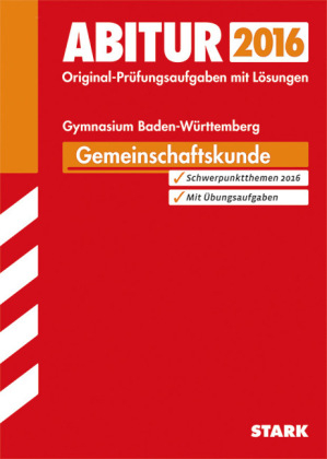 Abiturprüfung Baden-Württemberg - Gemeinschaftskunde - Hans-Joachim Steigertahl, Rolf Mattes, Gerhard Altmann, Nikola Knies