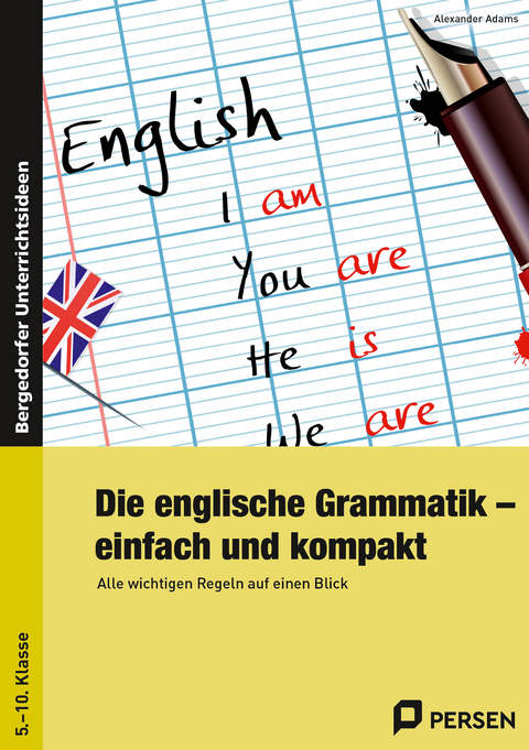 Die englische Grammatik - einfach und kompakt - Alexander Adams