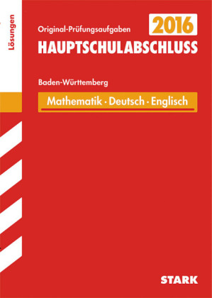 Abschlussprüfung Hauptschule Baden-Württemberg - Mathematik, Deutsch, Englisch  Lösungsheft - Walter Schmid, Gabriele Steiner, Birgit Schmon