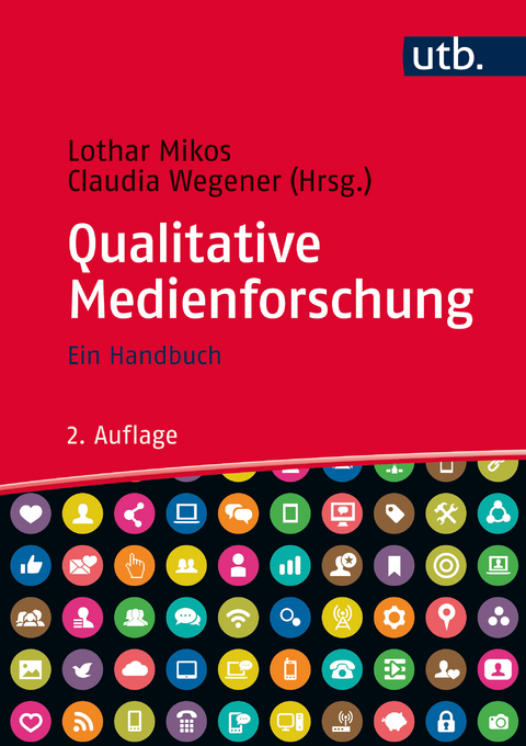 Qualitative Medienforschung - 