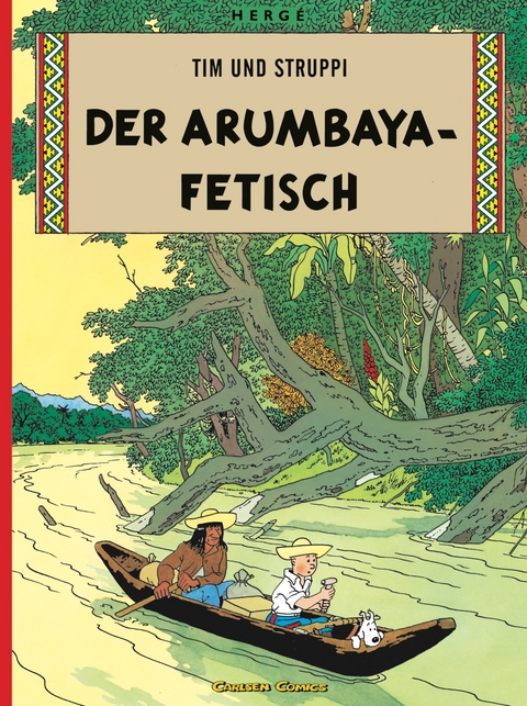 Tim und Struppi: Der Arumbaya-Fetisch -  Hergé