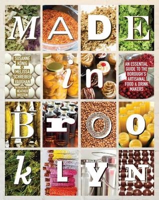 Made In Brooklyn - Melissa Schreiber Vaughn, Susanne Konig