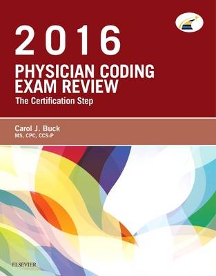 Physician Coding Exam Review 2016 - Carol J. Buck