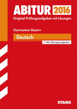 Abiturprüfung Bayern - Deutsch - Barbara Zeller, Sigrid Deinzer-Kneip