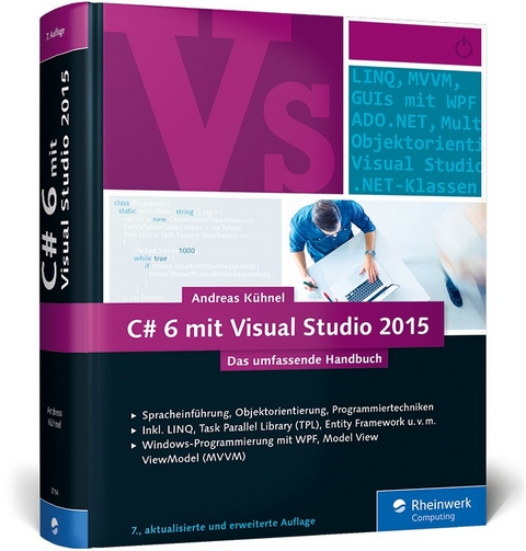 C# 6 mit Visual Studio 2015 - Andreas Kühnel