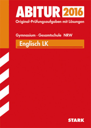 Abiturprüfung Nordrhein-Westfalen - Englisch LK - Jochen Baier, Birgit Holtwick, Angela Obladen, Hannah Schmidt