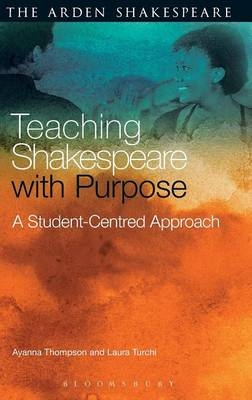 Teaching Shakespeare with Purpose - Professor Ayanna Thompson, Laura Turchi