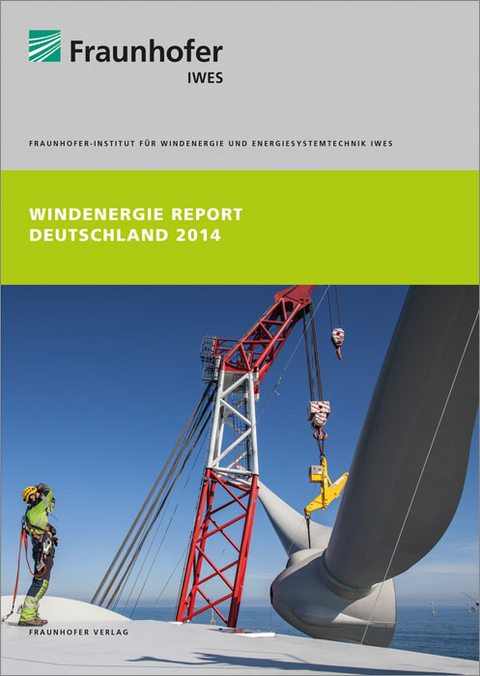 Windenergiereport Deutschland 2014 - Volker Berkhout, Stefan Faulstich, Berthold Hahn, Johanna Hirsch, Katrin Linke, Moritz Neuschäfer, Sebastian Pfaffel, Khalid Rafik, Kurt Rohrig, Andre Sack, Elisabeth Stark, Lena Schuldt, Mark Zieße