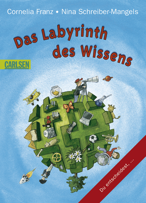 Labyrinth des Wissens: Das Labyrinth des Wissens - Cornelia Franz, Nina Schreiber-Mangels