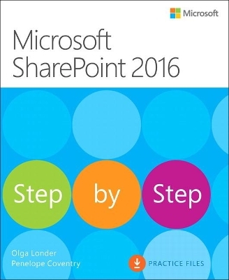 Microsoft SharePoint 2016 Step by Step - Olga Londer, Penelope Coventry