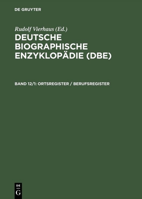 Deutsche Biographische Enzyklopädie (DBE) / Ortsregister / Berufsregister - 