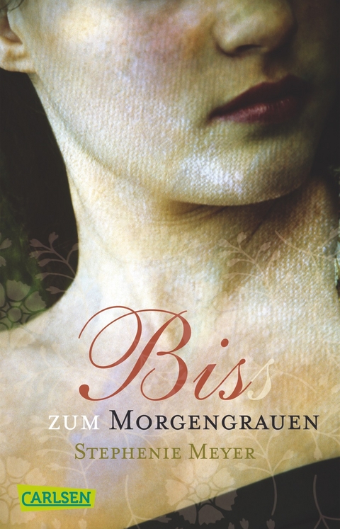 Biss zum Morgengrauen (Bella und Edward 1) - Stephenie Meyer