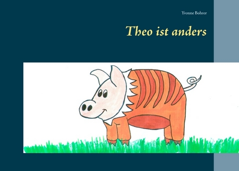 Theo ist anders - Yvonne Bohrer