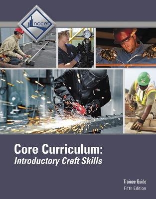 Core Curriculum Trainee Guide Hardcover -  NCCER