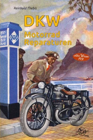 DKW Motorrad Reparaturen - Reinold Thebis