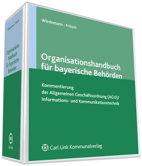 Organisationshandbuch für bayerische Behörden - Ludwig Wiedemann, Gerhard Fritsche