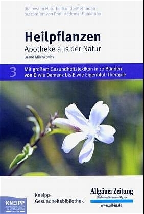 Heilpflanzen - Bernd Milenkovics