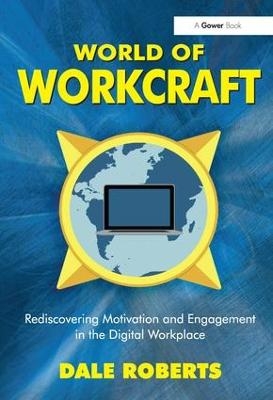 World of Workcraft - Dale Roberts