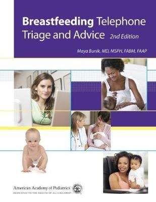 Breastfeeding Telephone Triage and Advice - Maya Bunik