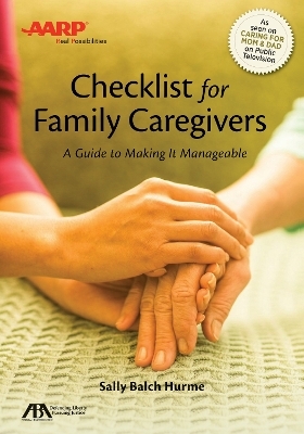 ABA/AARP Checklist for Family Caregivers - Sally Balch Hurme