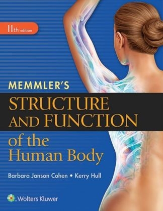 Memmler's Structure and Function of the Human Body, SC - Barbara Janson Cohen, Kerry L. Hull