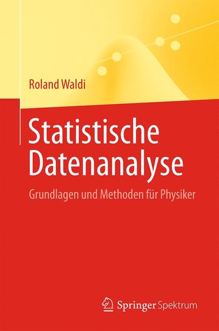 Statistische Datenanalyse - Roland Waldi