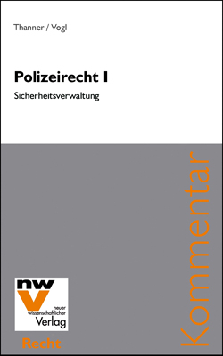 Polizeirecht I - Theodor Thanner, Mathias Vogl