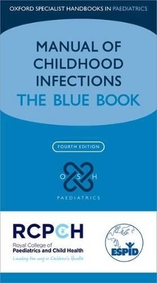 Manual of Childhood Infections - 