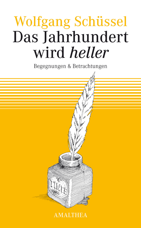 Das Jahrhundert wird heller - Wolfgang Schüssel