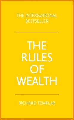 Rules of Wealth, The - Richard Templar