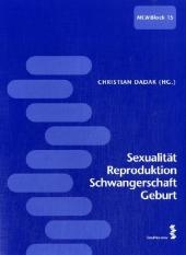 Sexualität, Reproduktion, Schwangerschaft, Geburt - 