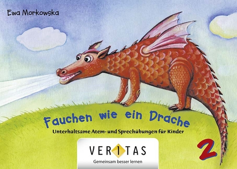 Unterhaltsame Atem- und Sprechübungen für Kinder / Fauchen wie ein Drache - Ewa Morkowska