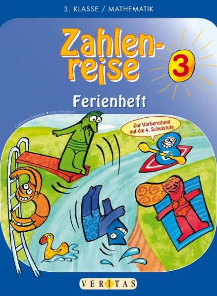 Zahlenreise 3. Ferienheft - Caterine Salomon, Jutta Schabhüttl