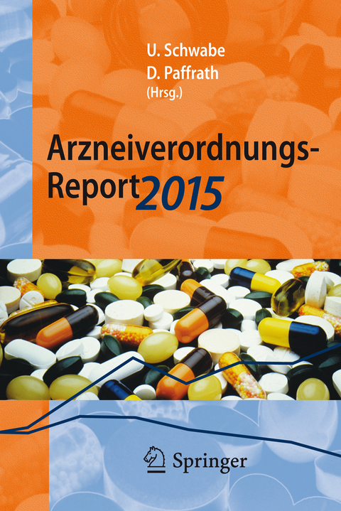 Arzneiverordnungs-Report 2015 - 