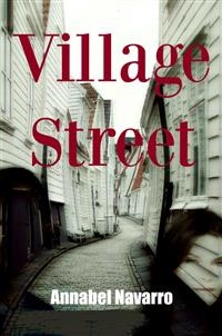 Village Street -  Annabel Navarro