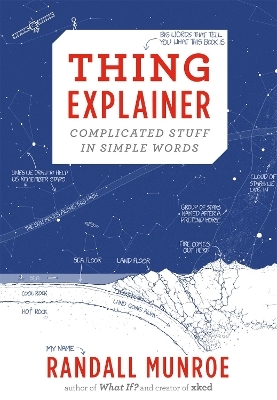 Thing Explainer - Randall Munroe