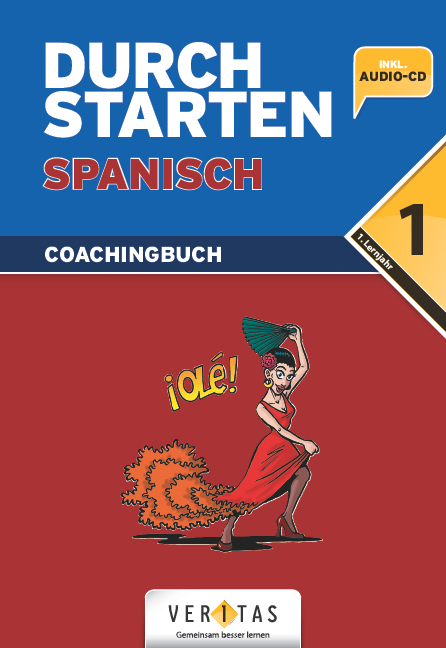 Durchstarten Spanisch 1. Coachingbuch - Reinhard Bauer, Monika Veegh