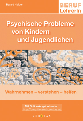 Psychische Probleme von Kindern und Jugendlichen - Harald Haider